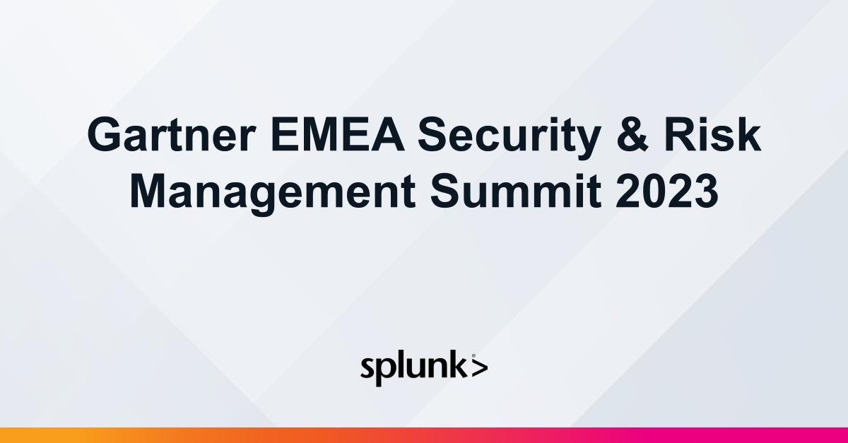 Gartner EMEA Security & Risk Management Summit 2023 Virtual Event